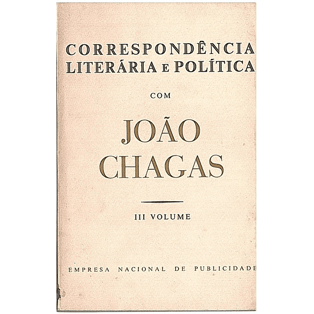 Correspondência literária e politica com João Chagas