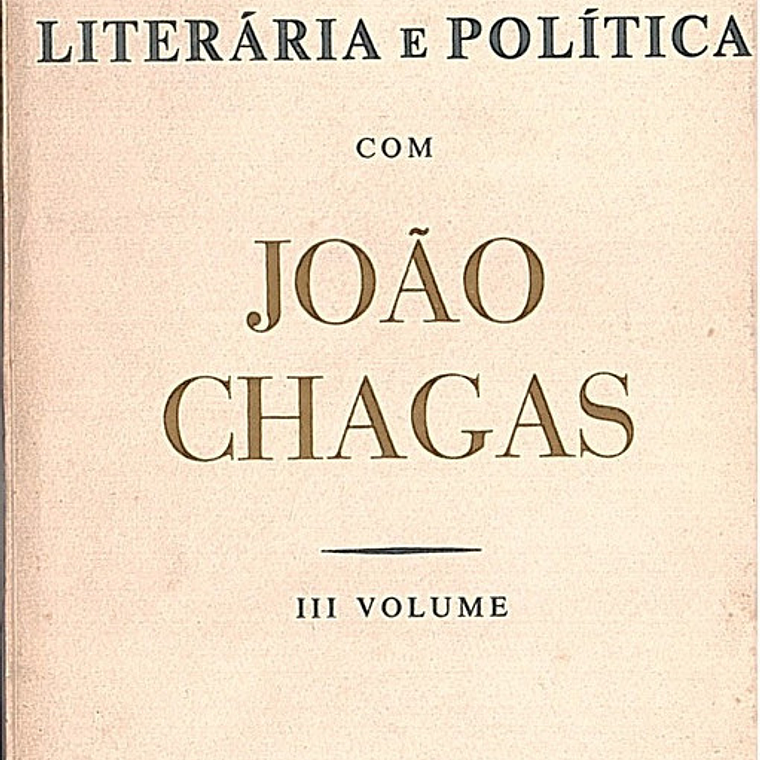 Correspondência literária e politica com João Chagas 1