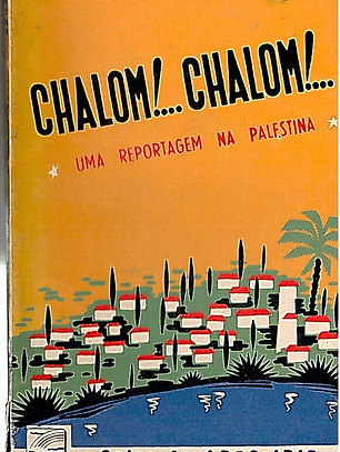 Chalom Chalom uma reportagem na palestina