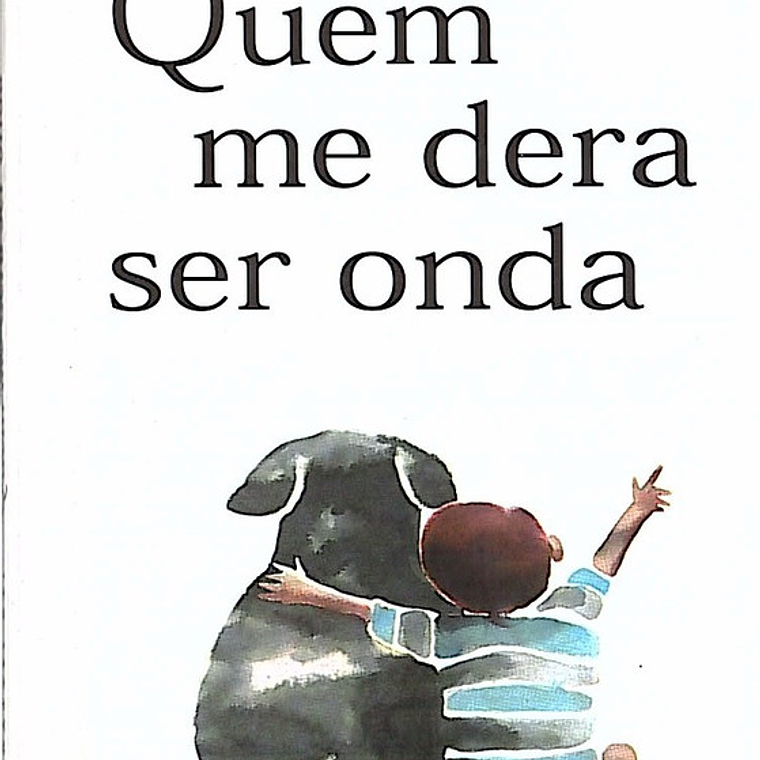 Quem me dera ser onda 1