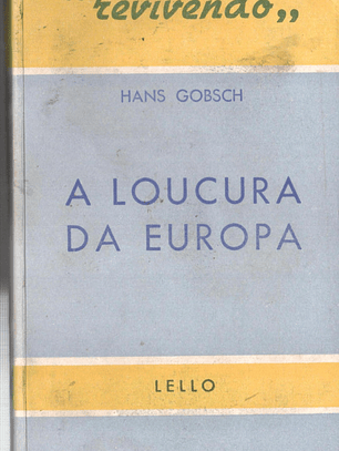 A loucura da europa