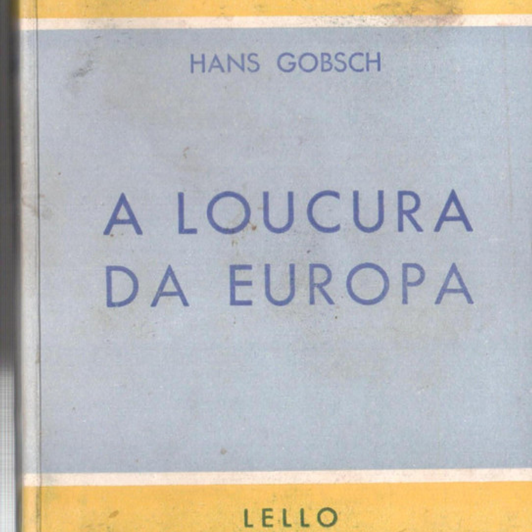 A loucura da europa 1