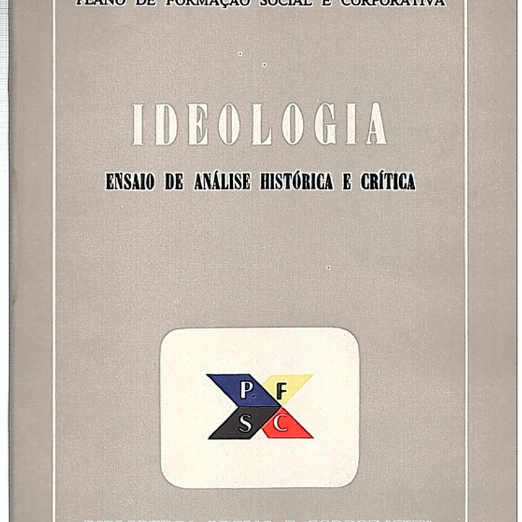 Ideologia ensaio de análise histórica e critica 1