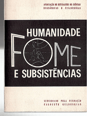 Humanidade fome e subsistências