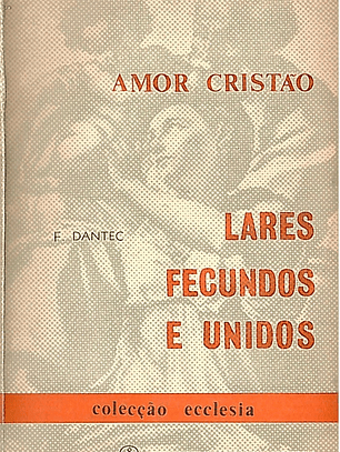 Lares fecundos e unidos