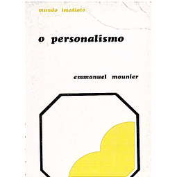 O personalismo - mundo imediato