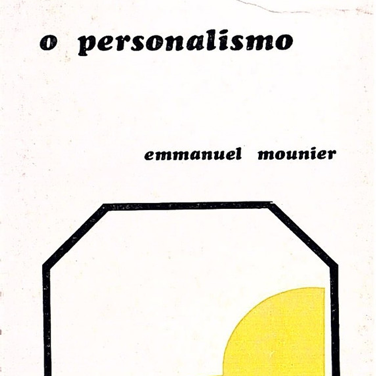 O personalismo - mundo imediato 1