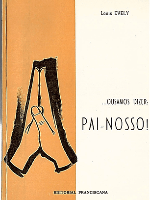 Ousamos dizer Pai-nosso
