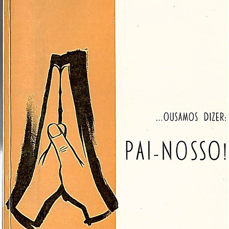 Ousamos dizer Pai-nosso 1