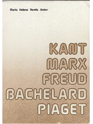 Kant, Marx, Freud, Bacherlard e Piaget