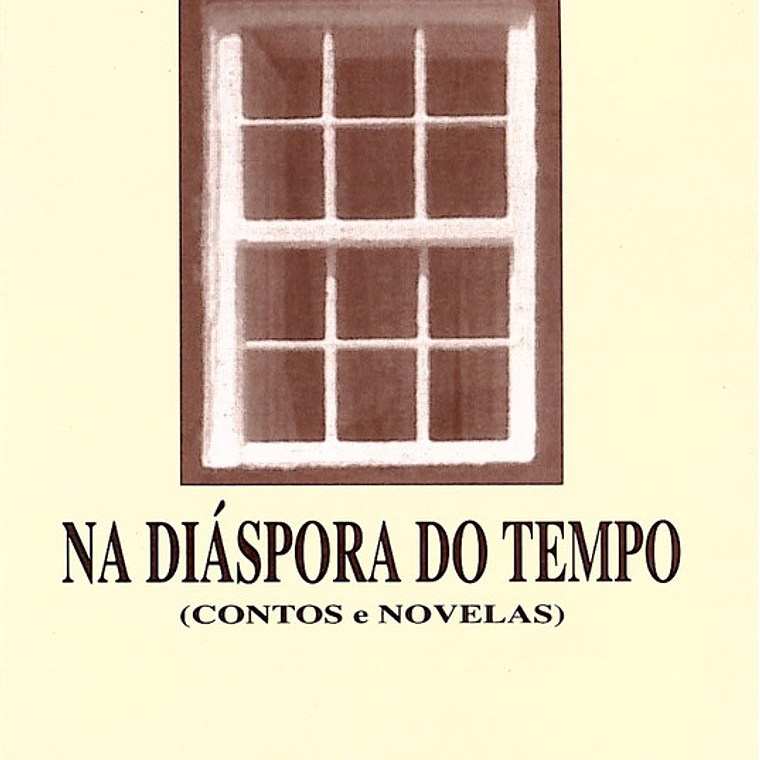 Na diáspora do tempo 1