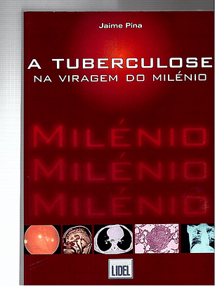 A tuberculose na viragem do milénio