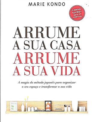 Arrume a sua casa arrume a sua vida