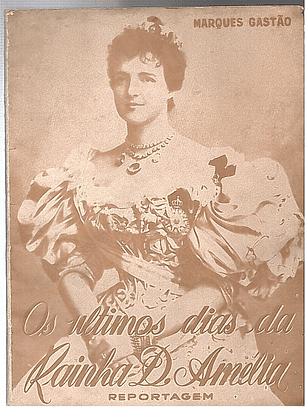 Os últimos dias da rainha D. Amélia