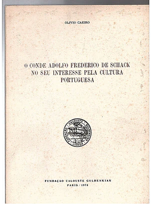 O conde Adolfo Frederico de Schack no seu interesse pela cultura portuguesa