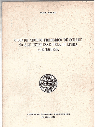 O conde Adolfo Frederico de Schack no seu interesse pela cultura portuguesa