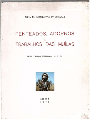 Penteados adornos e trabalhos das muilas
