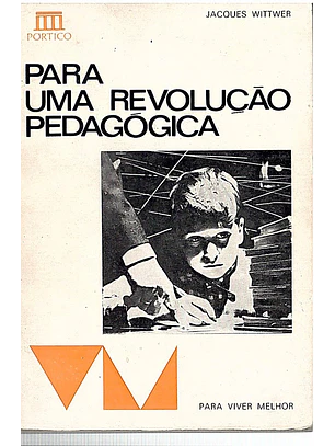 Para uma revolução pedagógica