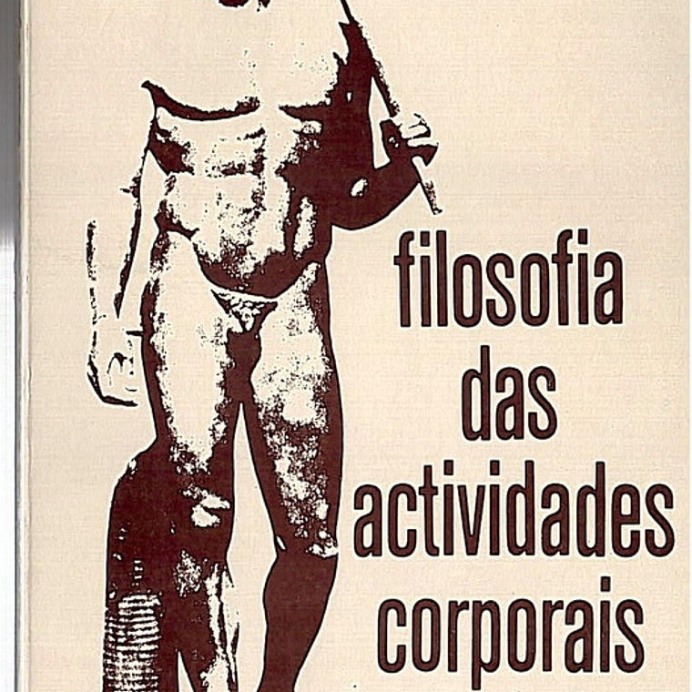 Filosofia das actividades corporais 1