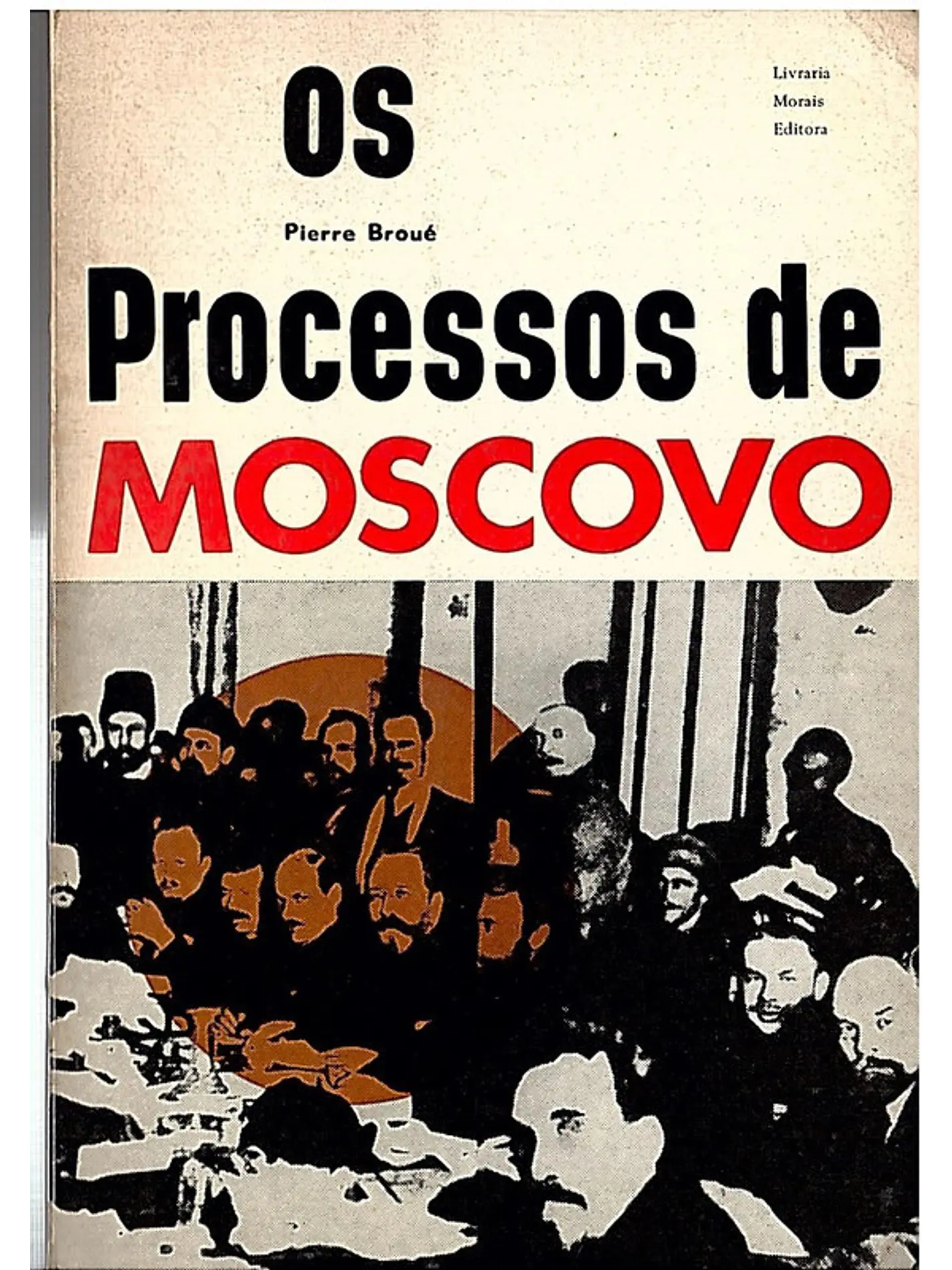 Os processos de moscovo 1