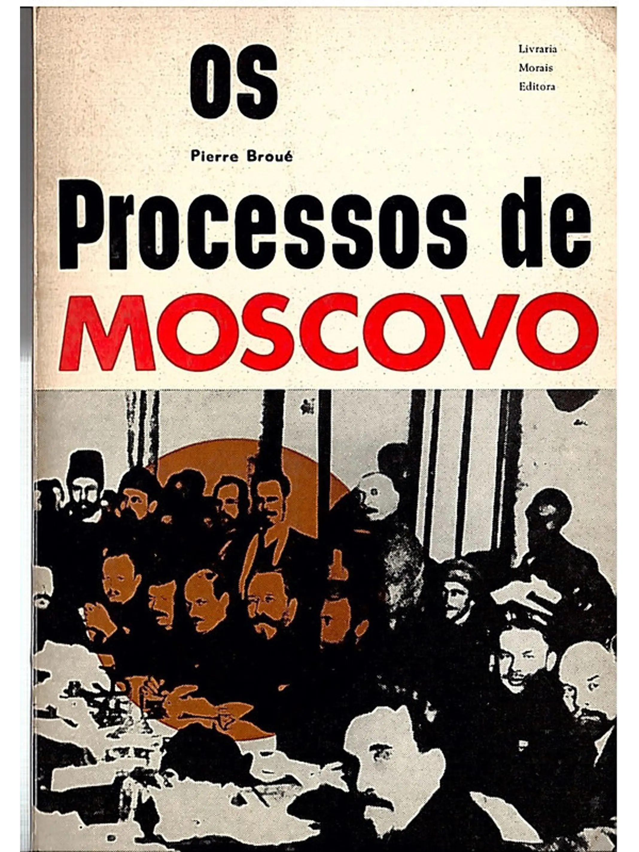 Os processos de moscovo 1