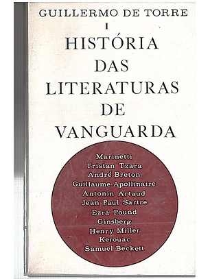História das literaturas de vanguarda (Volume 1)