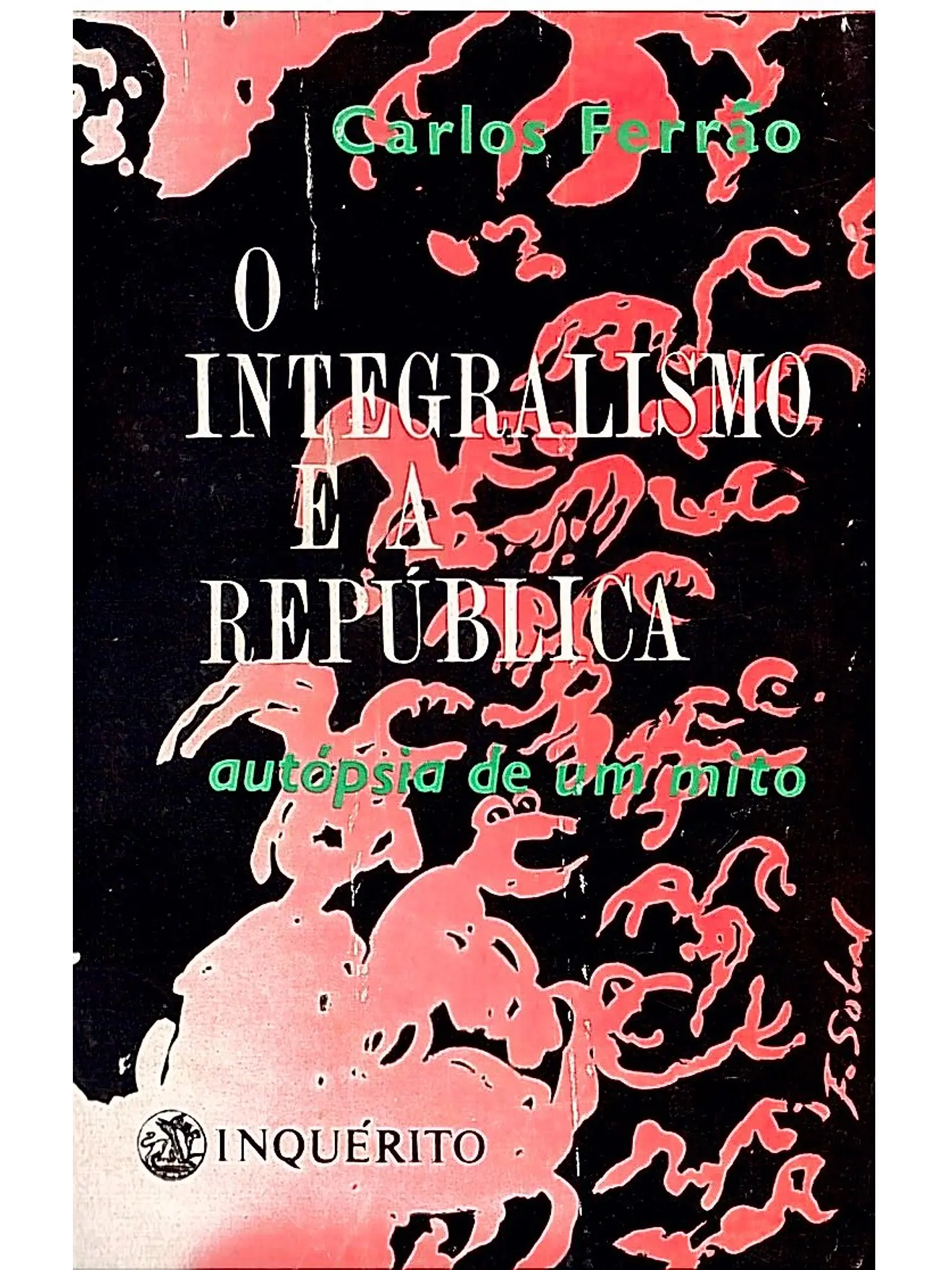 O integralismo e a república autópsia de um mito (vol 3) 1