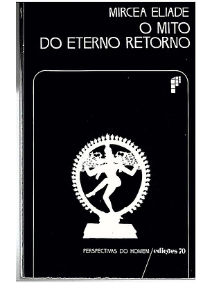 O mito do eterno retorno