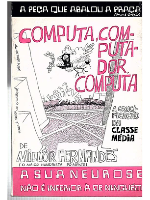 Computa, computador computa a crucificação da classe média