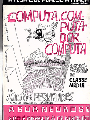 Computa, computador computa a crucificação da classe média