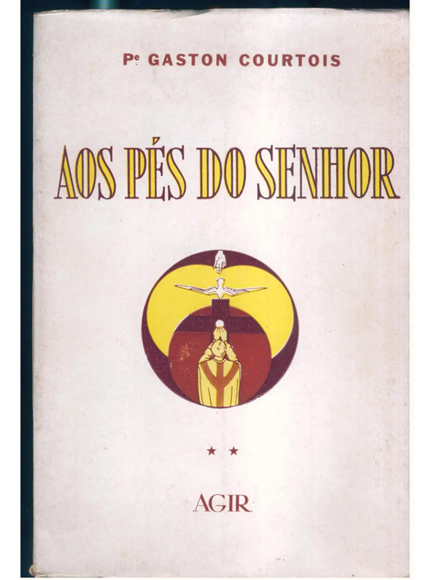 Aos Pés Do Senhor - Meditações Sacerdotais 1