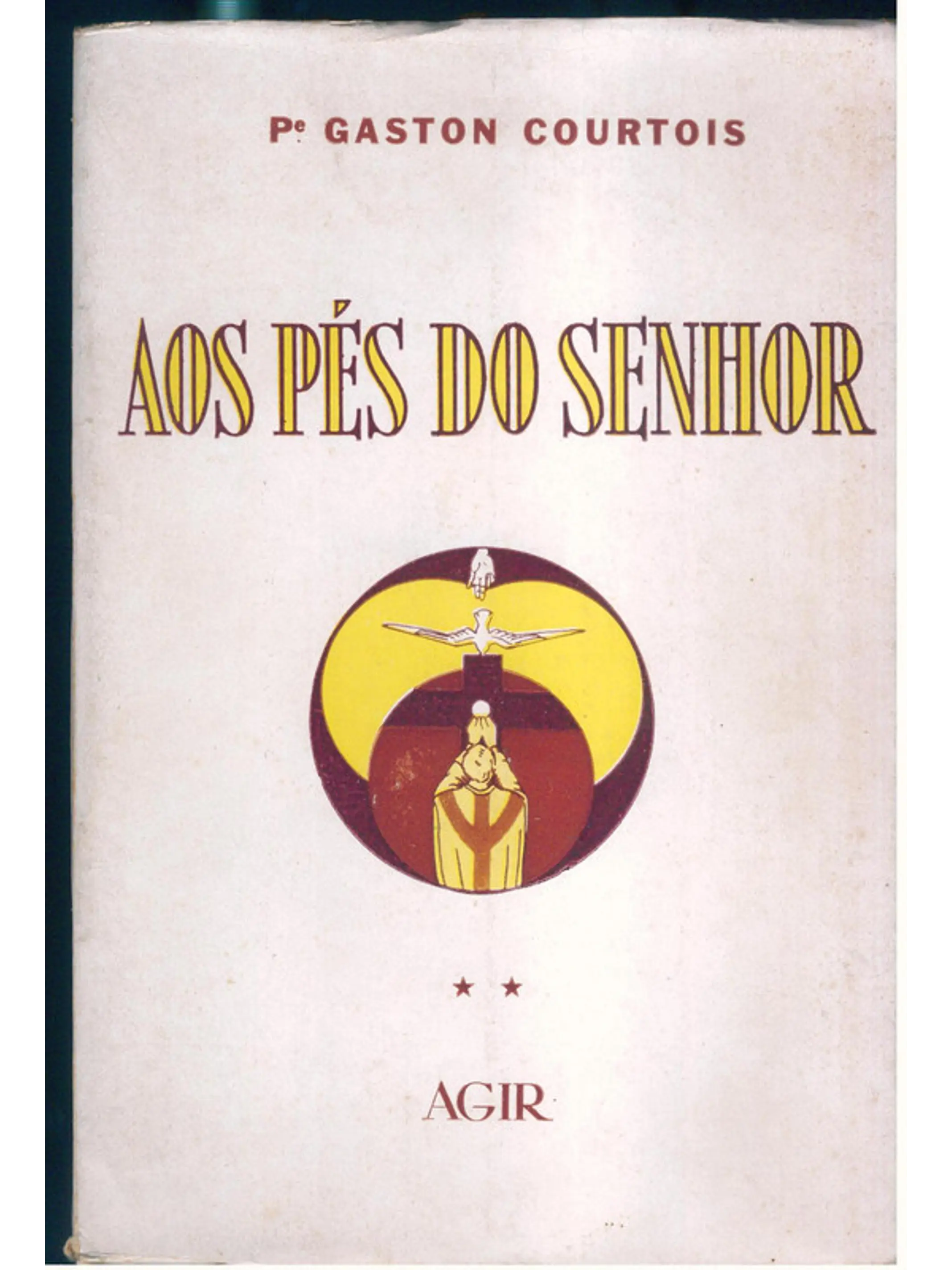Aos Pés Do Senhor - Meditações Sacerdotais 1
