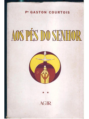 Aos Pés Do Senhor - Meditações Sacerdotais