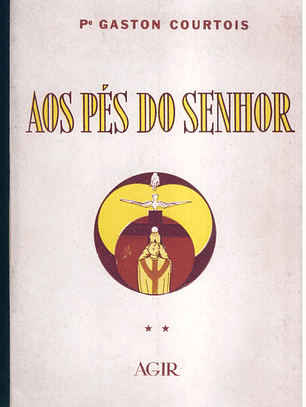 Aos Pés Do Senhor - Meditações Sacerdotais