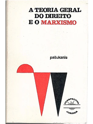 A teoria geral do direito e o marxismo