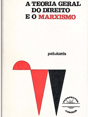 A teoria geral do direito e o marxismo