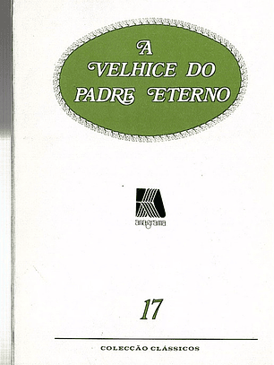 A velhice do Padre eterno