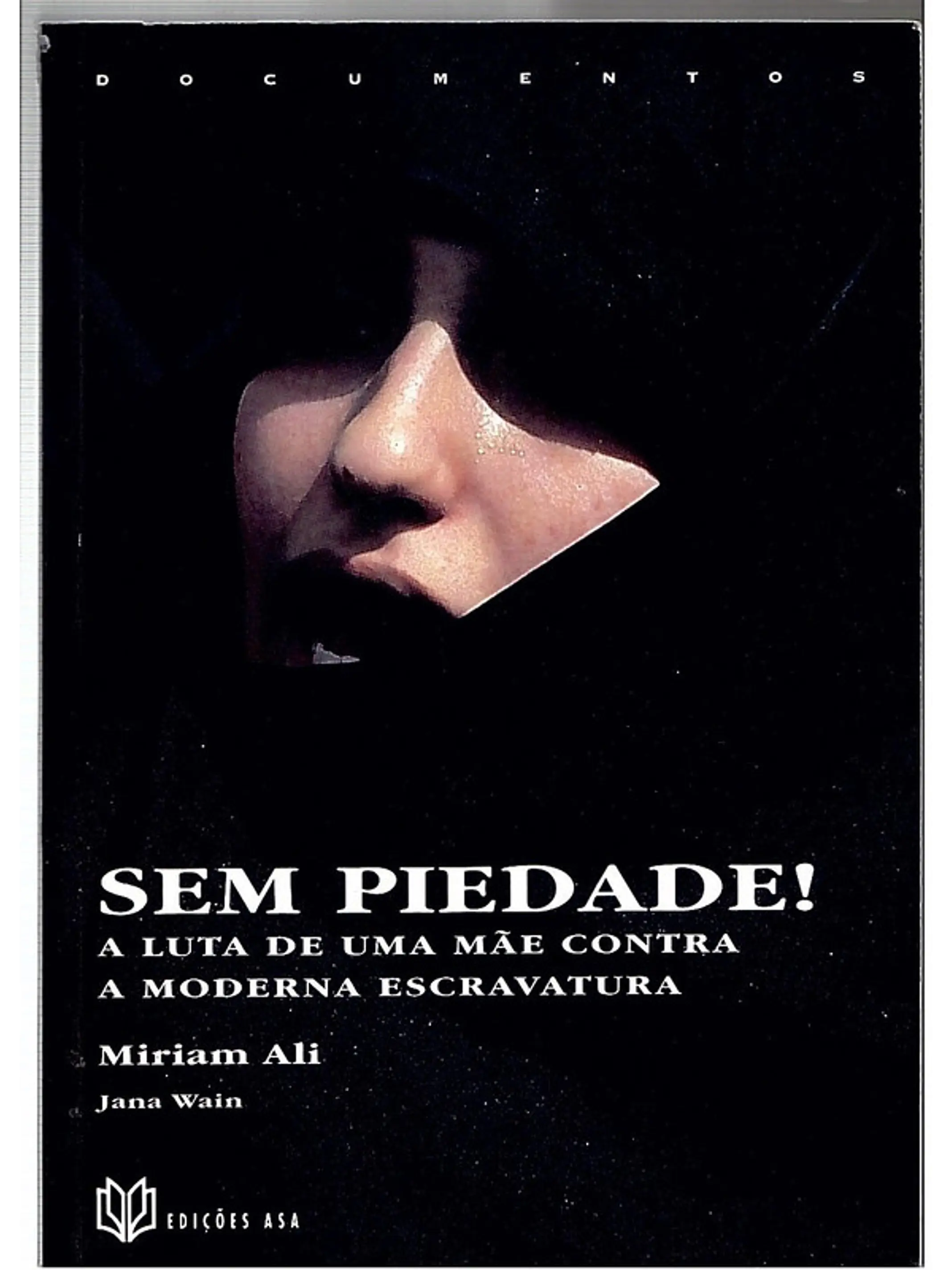 Sem piedade - A luta de uma mãe contra a moderna escravatura 1