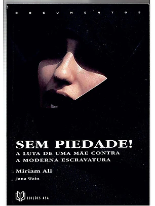 Sem piedade - A luta de uma mãe contra a moderna escravatura