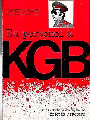 Eu pertenci à KGB