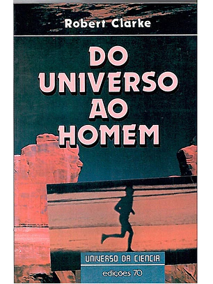 Do universo ao homem