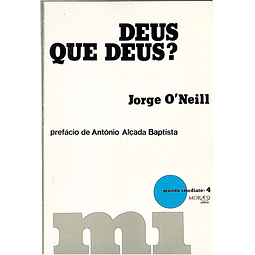 Deus que Deus?