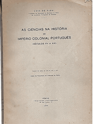 As ciências na história do império colonial português séc 15 a 19