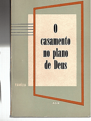 O Casamento no plano de Deus