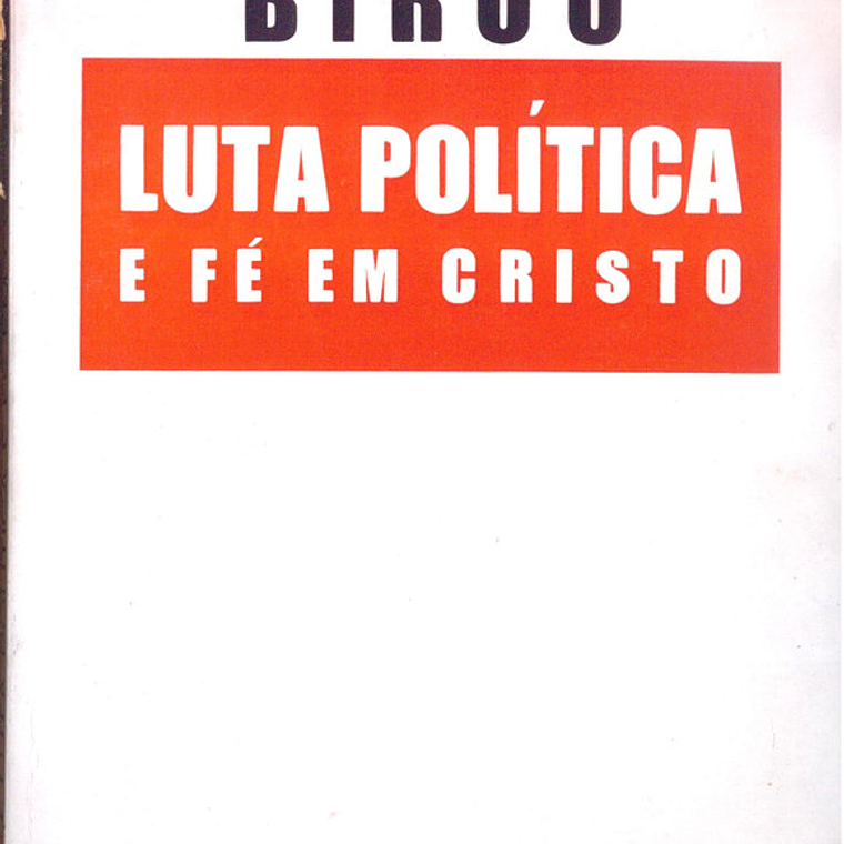 Luta Política e Fé em Cristo 1