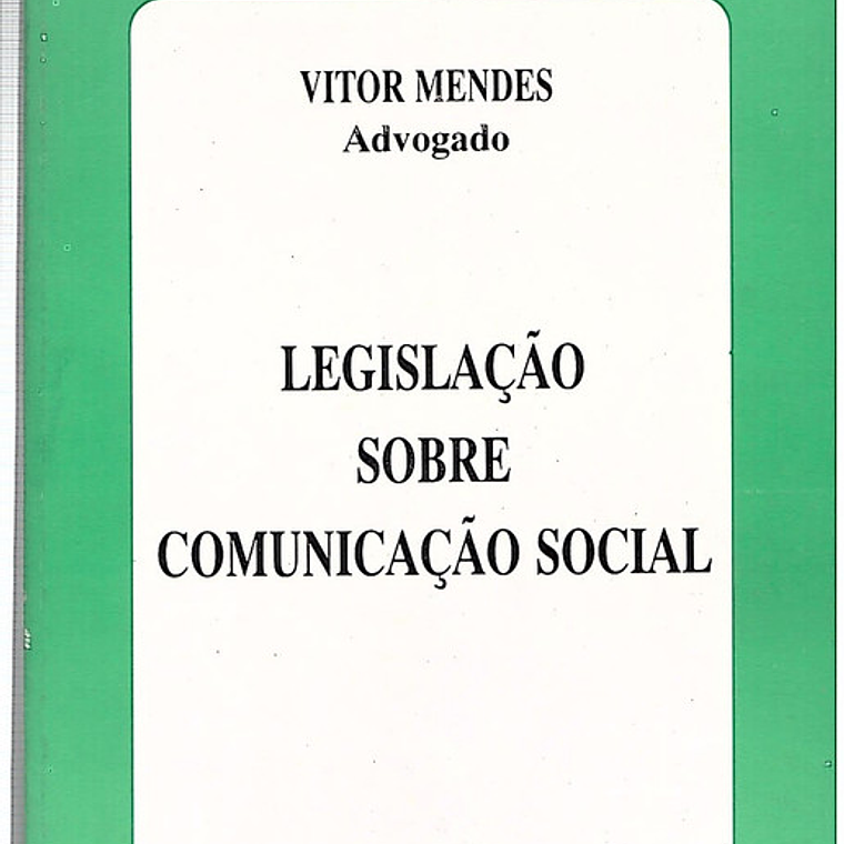 Legislação sobre comunicação social 1