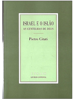 Israel e o islão a centelha de Deus