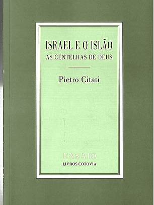 Israel e o islão a centelha de Deus