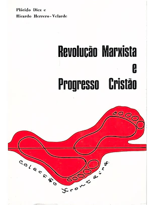 Revolução Marxista e o progresso cristão