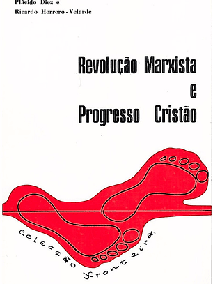 Revolução Marxista e o progresso cristão
